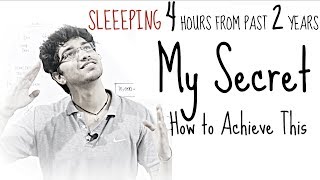 How 4 Hour Sleep increased my Performance and Efficiency  Just Sharing Past 2 Years of Experience [upl. by Htiekel]