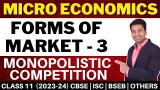 Monopolistic Market  Features  Forms of Market  3  Class 11  Micro Economics  CA Parag Gupta [upl. by Matilda373]