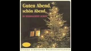 Guten Abend schön Abend es weihnachtet schon das komplette Album  Weihnachtslieder [upl. by Analad]