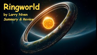 Ringworld by Larry Niven Ringworld 1 Epic SciFi Adventure Across a Massive Alien Ring [upl. by Ashlin]