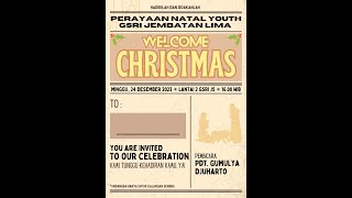 24 Desember 2023 Ibadah Youth  GSRI Jembatan Lima [upl. by Nythsa]