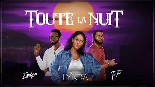 Tayc Ft Dadju amp Lynda  Toute la nuit [upl. by Ianthe]