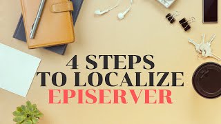 Episerver Localization in 4 Steps  Ayman Elbadawy [upl. by Lombardo]