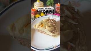 Healthy Cheesecake No sugar No cornflour No cheese shorts diwalirecipes [upl. by Akeme]