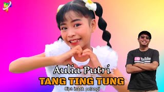 Aulia Putri  Tang Ting Tung  Official music video  Karya inank pelangi [upl. by Swiercz]