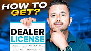 How to get a Dealer License How to start a Car Dealership [upl. by Wiseman872]