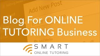 Blog For Online Tutoring Business [upl. by Ielarol]