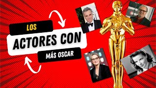 ¿Conoces los ACTORES MÁS GALARDONADOS de los premios oscar ⭐  Deka Magazine Top [upl. by Kataway]