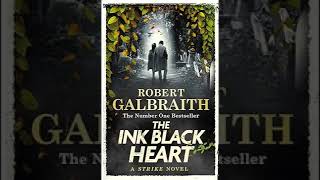 The Ink Black Heart 3 3 🎧 Novel by J K Rowling 🎧 Audiobook Detective Horror Novel [upl. by Ellatsirhc]