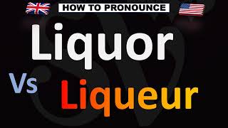 How to Pronounce Liqueur VS Liquor [upl. by Akyre756]