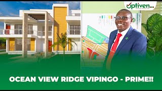 OCEAN VIEW RIDGE VIPINGO  PRIME [upl. by Leivad404]