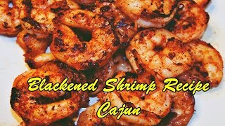 Blackened Shrimp Recipe Cajun [upl. by Anikat249]