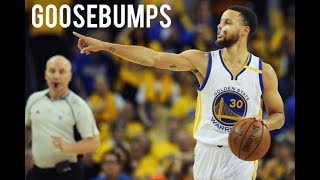 Stephen Curry  quotGoosebumpsquot [upl. by Adnalor]