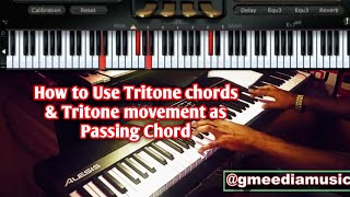 How to use tritone chords and tritone movement as substitution passing chords to sound like a Pro [upl. by Lekcar70]