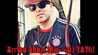 Arriba Abajo Mix  DJ YAYO Reggaeton Mix [upl. by Torrell]