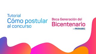 Beca Generación del Bicentenario 2023 tutorial de postulación al concurso [upl. by Bywoods946]