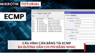 Người mới Cân bằng tải ECMP trên thiết bị Mikrotik  Mikrotik Viet Nam [upl. by Kcirde52]