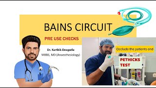 BAINS CIRCUIT amp ITS PRE USE CHECKS  OT Clinics by Dr Karthik Deegutla  Anaesthesia lectures [upl. by Bensen]