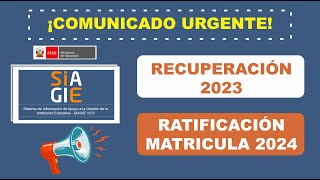 Siagie MINEDU  Fase Recuperación 2023  Ratificación Matricula 2024 [upl. by Flavius247]