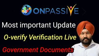 Onpassive Most important Update  Overify Live verification update [upl. by Ateval]