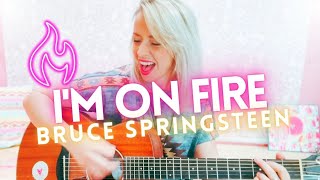 IM ON FIRE  Bruce Springsteen covered by Miss Allie [upl. by Eeloj]