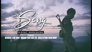 Seng  Kachin Song   Maran Zau Gun  Marip Sut Jat Tu  Nau Hting Nan Naw [upl. by Acebber]