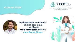 Aprimorando a Farmácia Clínica com uma conciliação medicamentosa efetiva  Parte 2 [upl. by Nnylassej]