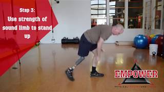 3 Techniques for Standing Up with a Prosthetic Leg [upl. by Ennaeus]