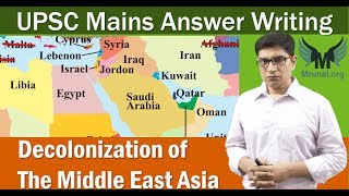 WorldHistory Decolonization of MiddleEast UPSC Mains Answer Writing GSM1 [upl. by Clementius85]