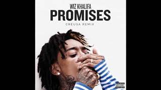 Promises  Wiz Khalifa Creusa Remix [upl. by Caria]