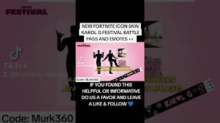 FORTNITE KAROL G ICON SKIN EMOTES AND FESTIVAL PASS LEAKED fortnite fortnitefestival [upl. by Hainahpez]