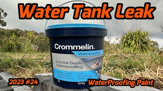 Sealing a Leaking Water Tank  Crommelin Waterproofing Paint  2023 24 [upl. by Ayotel]