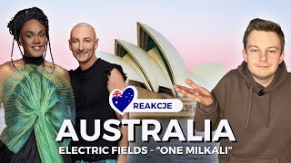 EUROWIZJA 2024 PO CO AUSTRALIA 🇦🇺 JEST W KONKURSIE  Electric Fields  One Milkaliquot  REAKCJE [upl. by Enobe]