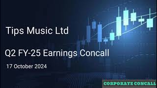 Tips Music Ltd Q2 FY2425 Earnings Concall [upl. by Anahsirk]