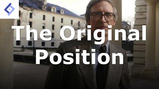 The Original Position  John Rawls [upl. by Tryck]