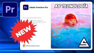 Adobe Premiere Pro en 2024 ÚLTIMA VERSIÓN  AS Tecnología [upl. by Alehs]