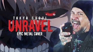 Tokyo Ghoul  Unravel English Version  Epic Metal Cover by Skar [upl. by Cherian997]