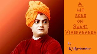 Swami VIVEKANANDA song by RRavisankarLyrics posted in description here [upl. by Okihsoy370]