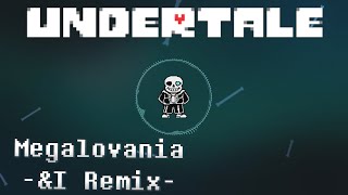 Megalovania ampI Remix [upl. by Delle846]