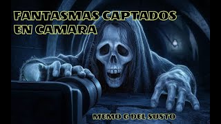 Fantasmas reales captados en camaras de seguridad Memo G del susto [upl. by Wehttan]