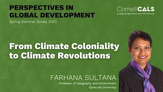 From Climate Coloniality to Climate Revolutions with Farhana Sultana [upl. by Sidra]