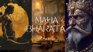 The Stories of Mahabharata Part  4  The Arrival Of Guru Dronacharya mahabharata india [upl. by Kepner]