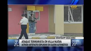 Ataque con explosivos en cajero automático de Villa Nueva [upl. by Wohlert]