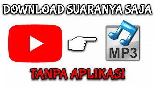 CARA MENGUBAH VIDEO YOUTUBE MENJADI MP3 DI ANDROID DAN LAPTOP [upl. by Gardell]