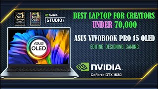 Asus Vivobook Pro 15 OLED  Ryzen 7 4800H  Best Laptop For Creators Under 70000 [upl. by Eentroc]