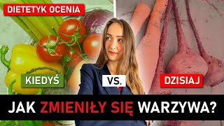 WARZYWA i OWOCE  kiedyś vs dziś Zanik WITAMIN i MINERAŁÓW  Dietetyk ocenia [upl. by Menis]