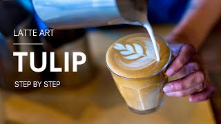 Latte Art Tulip A Step by Step Guide [upl. by Caldwell]