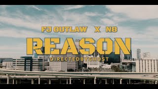 FJ OUTLAW  REASON  FT N8 POORE  OFFICIAL MUSIC VIDEO [upl. by Russell142]