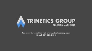 Precision Machining at Trinetics Group [upl. by Anyar]