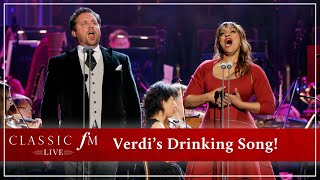 Vivacious Verdi The ‘Drinking Song’ from La traviata  Classic FM Live [upl. by Eerahs]